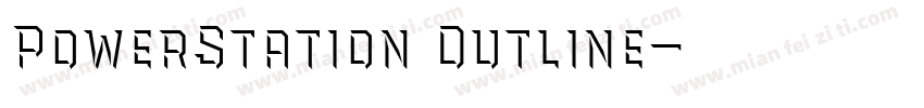 PowerStation Outline字体转换